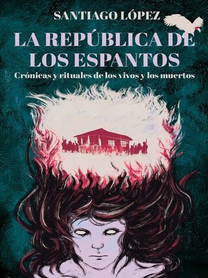 cover image of La república de los espantos